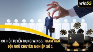 Tuyển Dụng Win55