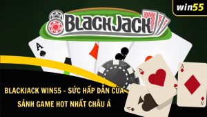 Blackjack Win55