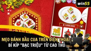mẹo đánh bầu cua trên điện thoại